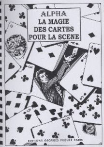 La Magie des Cartes pour la Scène - Alpha